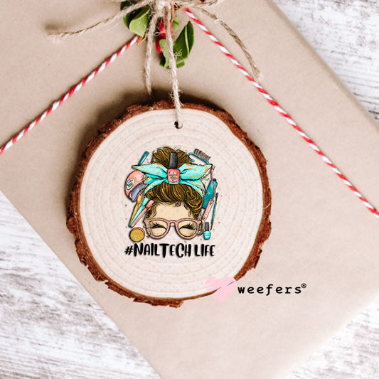 UV DTF Decal - Nail Tech Life Messy Bun Ornament Weefers