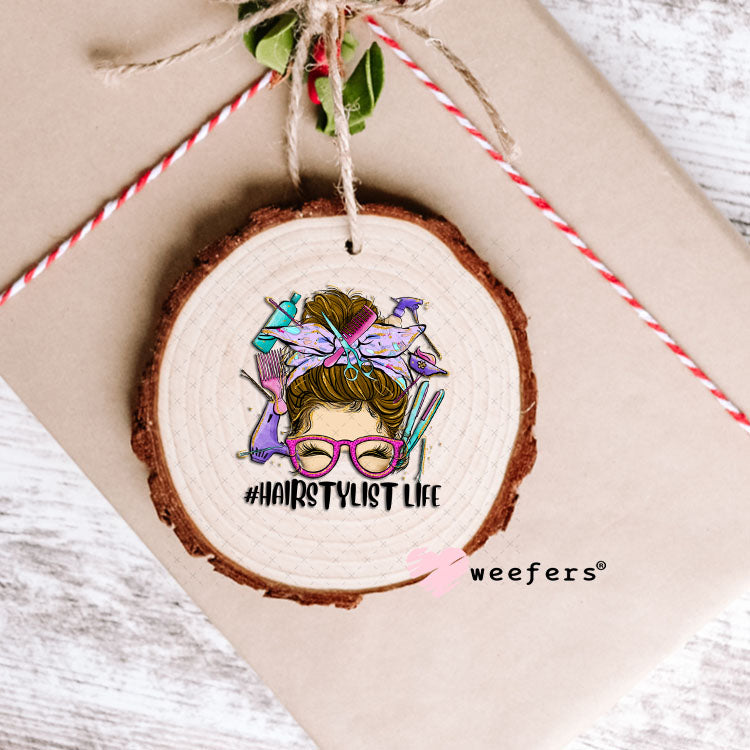 UV DTF Decal - Hair Stylist Life Messy Bun Ornament Weefers