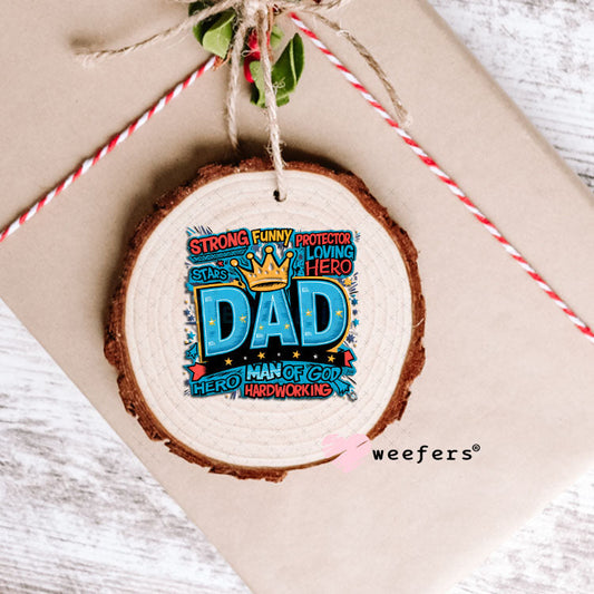 UV DTF Decal - Strong Funny Dad Ornament Weefers
