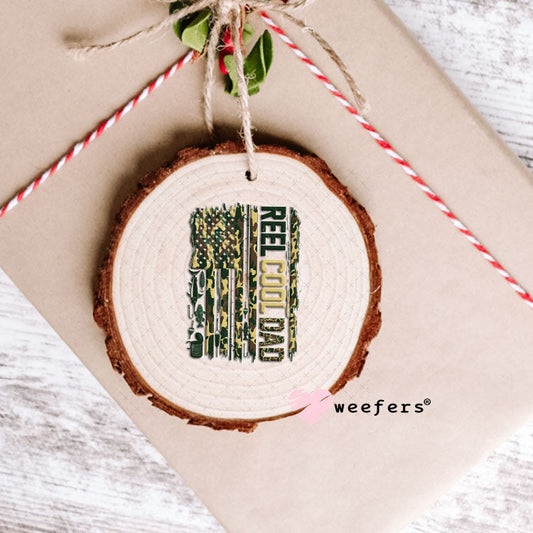 UV DTF Decal - Reel Cool Dad Ornament Weefers