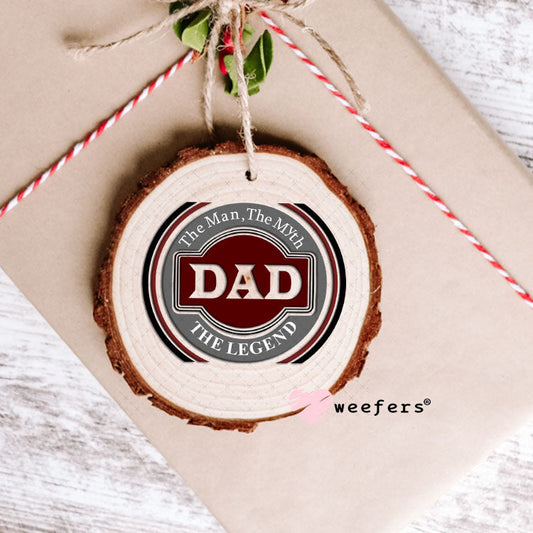 UV DTF Decal - Dad The Legend Ornament Weefers