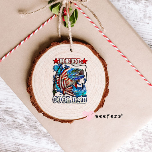 UV DTF Decal - Reel Cool Dad Ornament Weefers