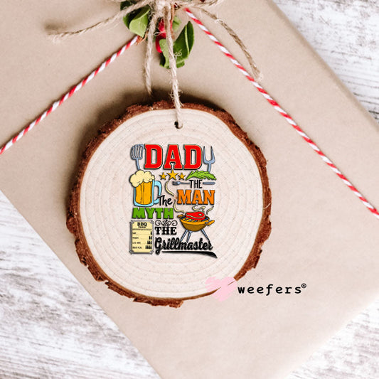 UV DTF Decal - Dad the Man The Grillmaster Ornament Weefers