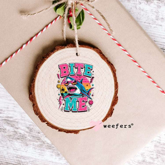 UV DTF Decal - Bite Me Shark Ornament Weefers