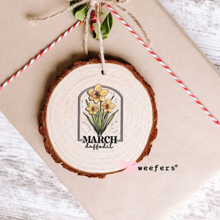 UV DTF Decal - March Daffoldil Birthday Month Ornament Weefers