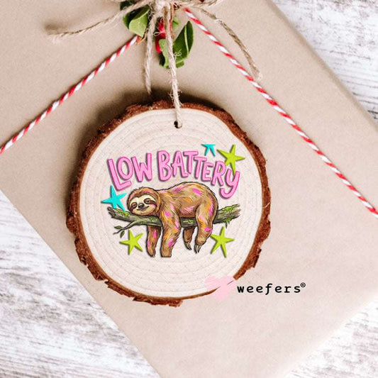 UV DTF Decal - Low Battery Sloth Ornament Weefers