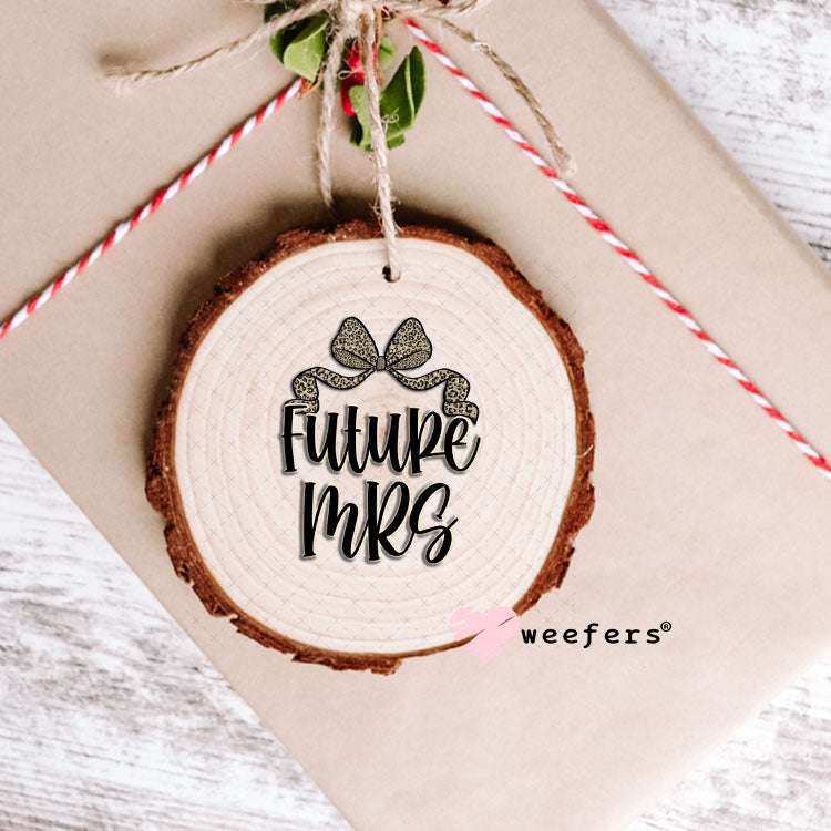 UV DTF Decal - Future Mrs Cheetah Bow Ornament Weefers