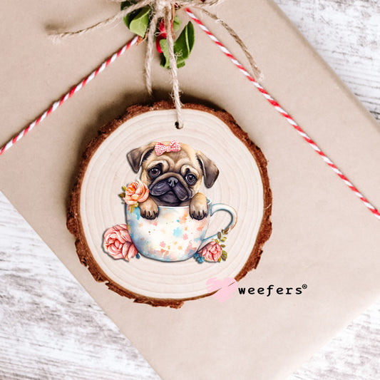 Cup of Cuteness Pug UV DTF Decal Ornament Weefers