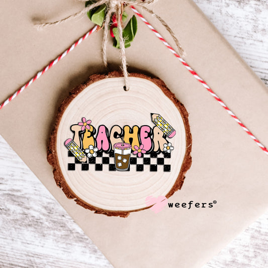 Teacher Coffee UV DTF Decal Ornament Weefers