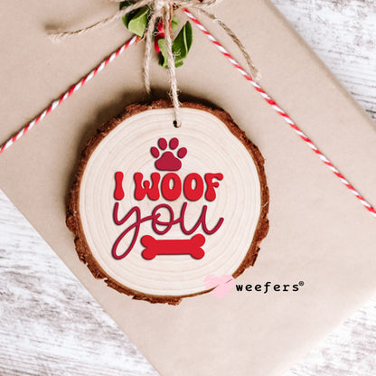 I Woof You Valentine's UV DTF Ornament Decal