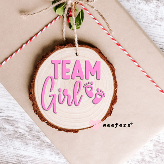 DIY Team Girl Gender Reveal UV DTF Decal Ornament Weefers