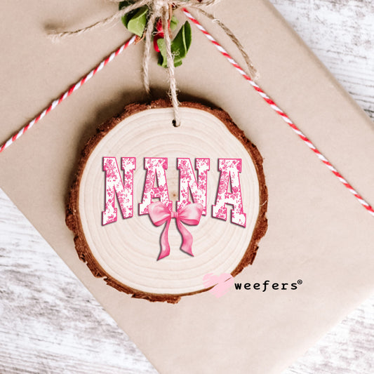 Nana Pink Coquette UV DTF Decal Ornament Weefers