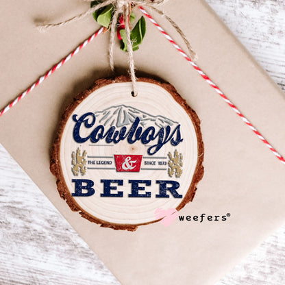 Cowboys and Beer UV DTF Decal Ornament Weefers