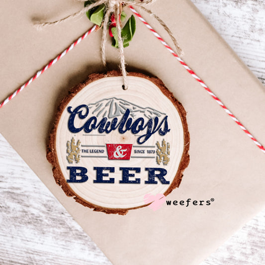 Cowboys and Beer UV DTF Decal Ornament Weefers