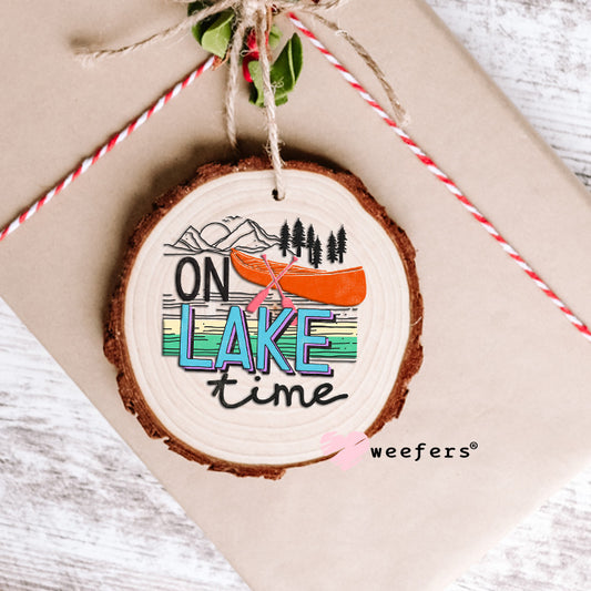 On Lake Time UV DTF Decal Ornament Weefers