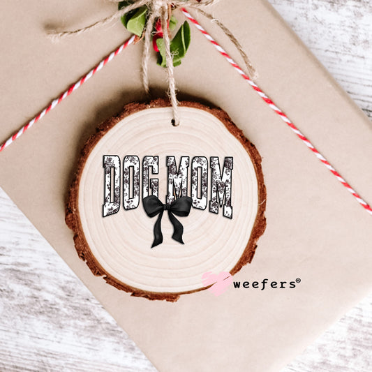 Dog Mom Black Toile Bow UV DTF Decal Ornament Weefers