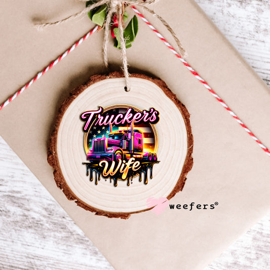 Truckers Wife Colorful Hot Pink Yellow UV DTF Decal Ornament Weefers