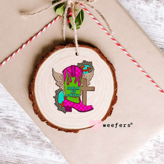 Walk by Faith Cowgirl UV DTF Decal Ornament Weefers