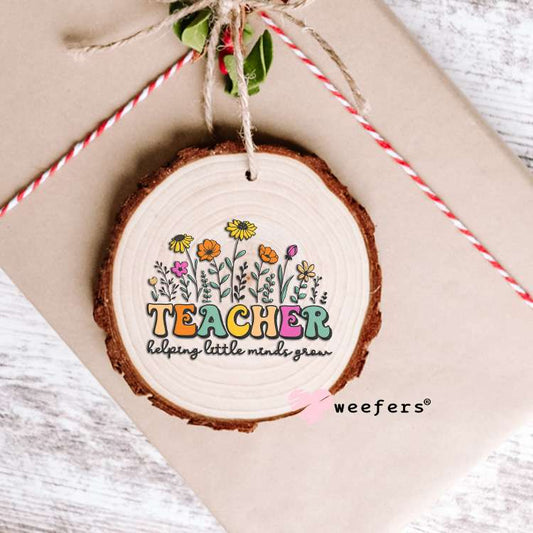 Teachers Wildflowers UV DTF Decal Ornament Weefers