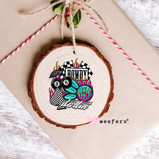 Howdy Darlin' UV DTF Decal Ornament Weefers