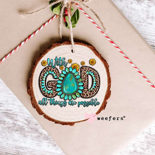 With God all Things are Possible Western UV DTF Decal Ornament Weefers