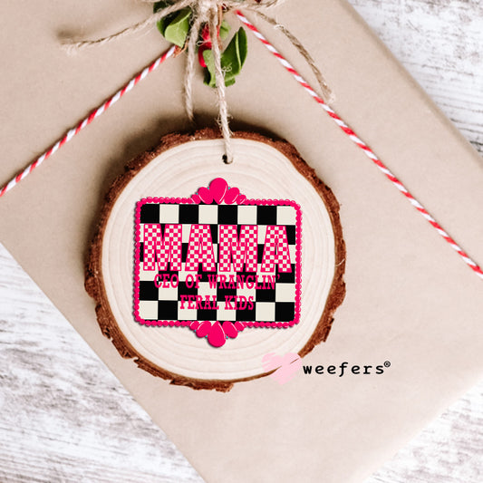 Mama CEO of Wranglin Feral Kids UV DTF Decal Ornament Weefers