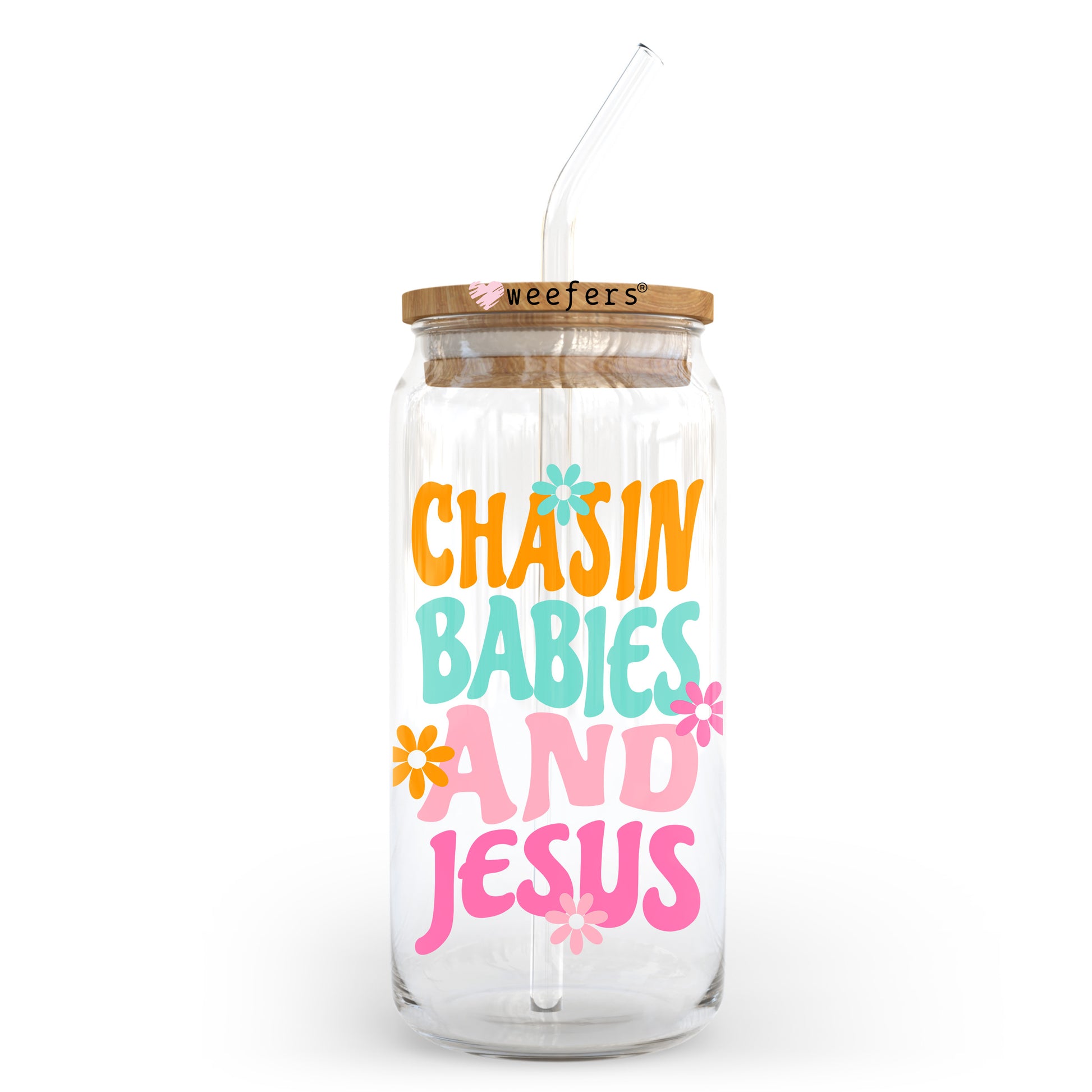 Chasin Babies and Jesus Teal Pink 20oz Libbey Glass Can, 34oz Hip Sip, 40oz Tumbler, 24oz Cold Cup UV DTF or Sublimation Decal Transfer - Weefers