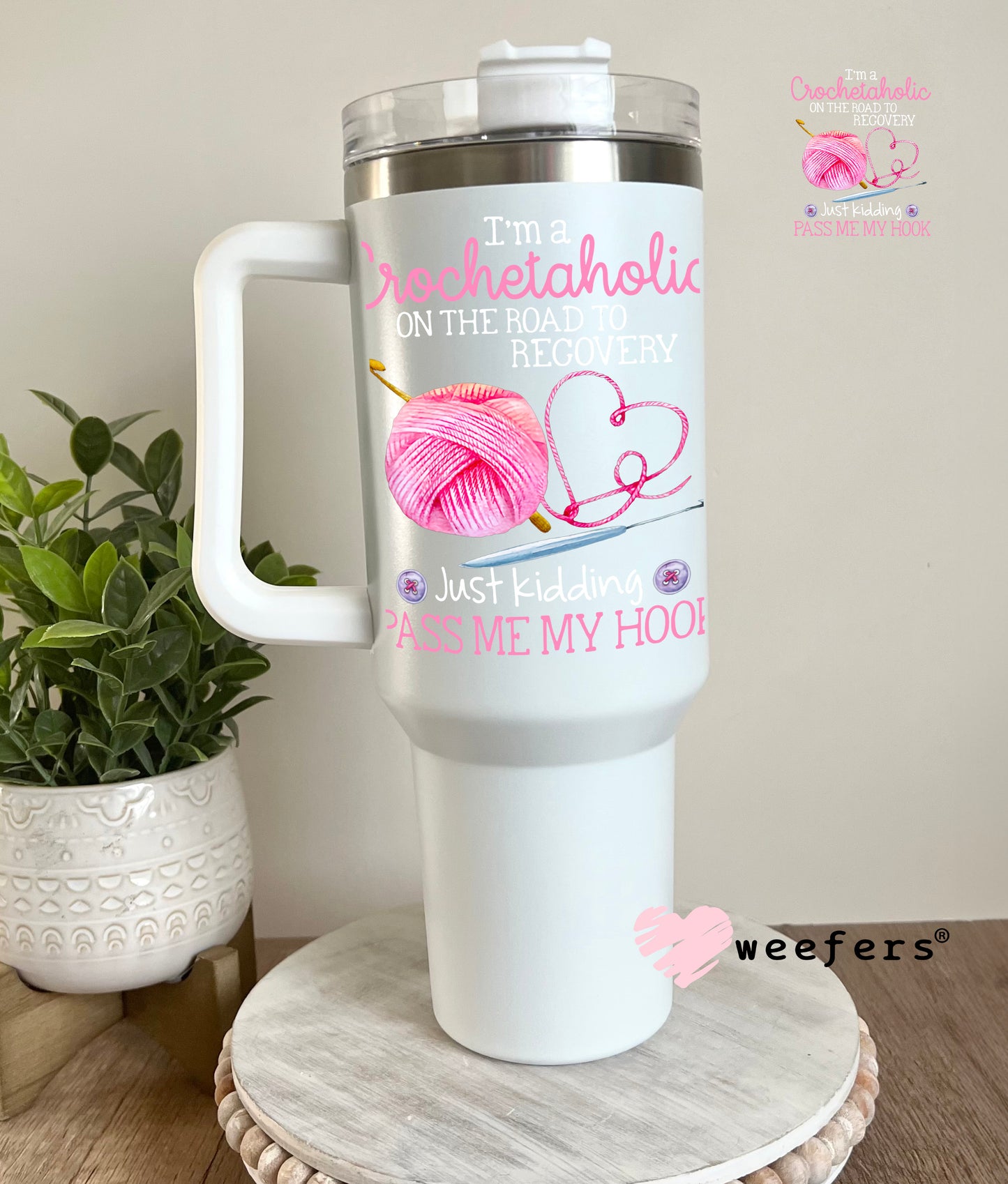 I'm a Crochetaholic on the Road to Recovery UV DTF Decal 40oz Tumbler Decal Weefers