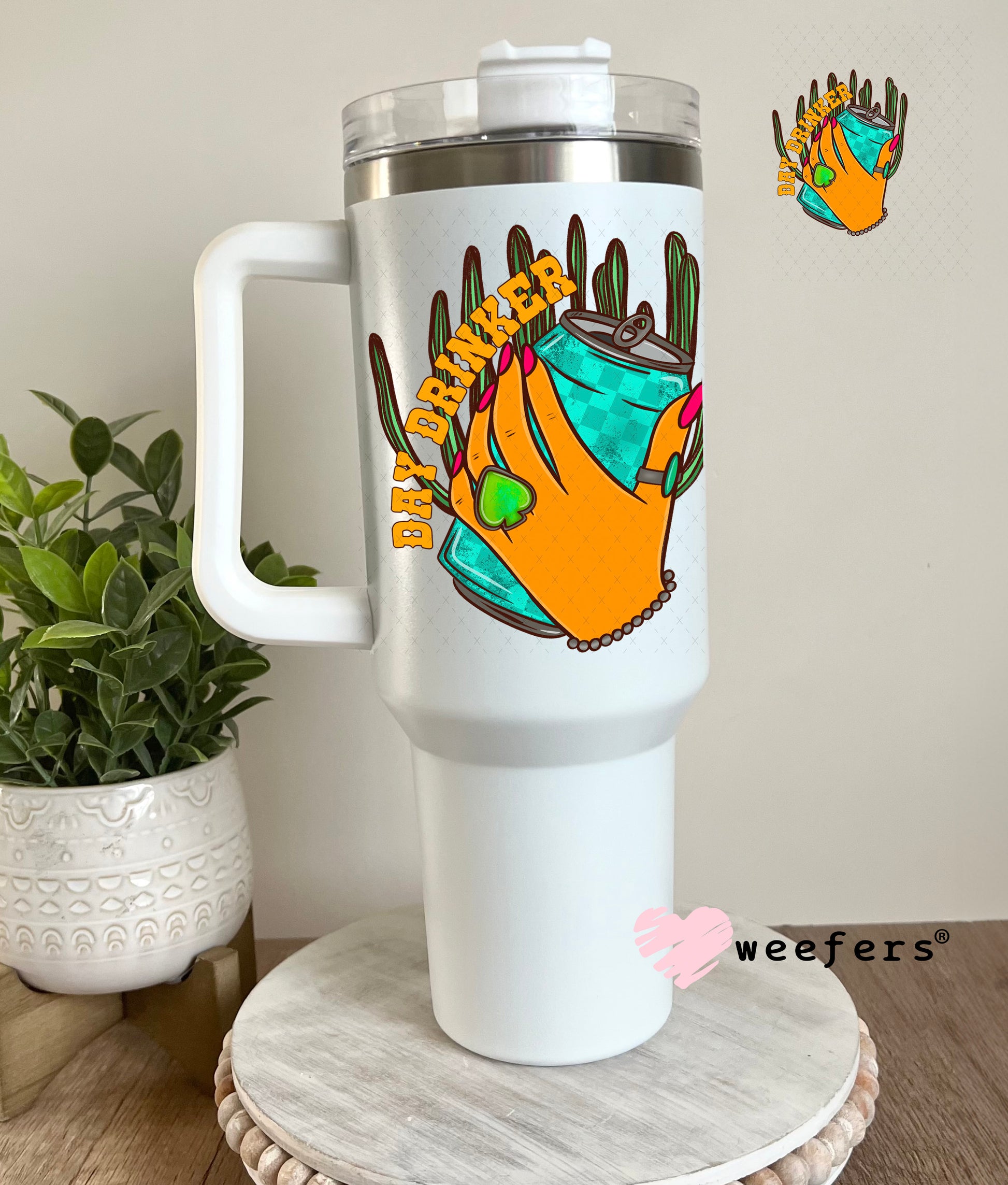 Day Drinker UV DTF Decal 40oz Tumbler Decal Weefers