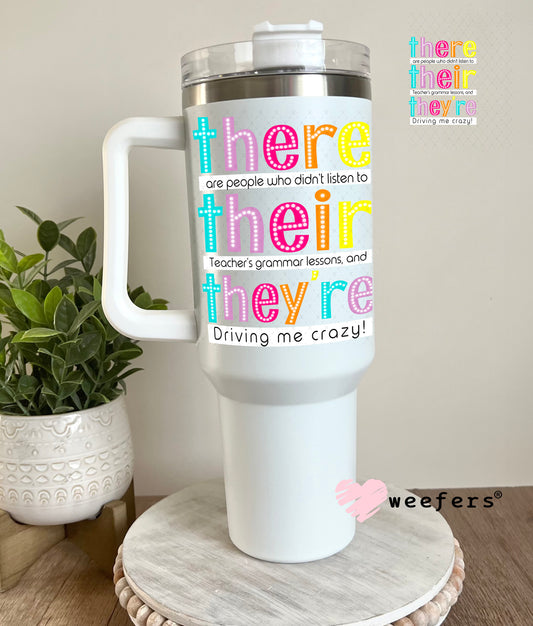 There Their They're UV DTF Decal 40oz Tumbler Decal Weefers
