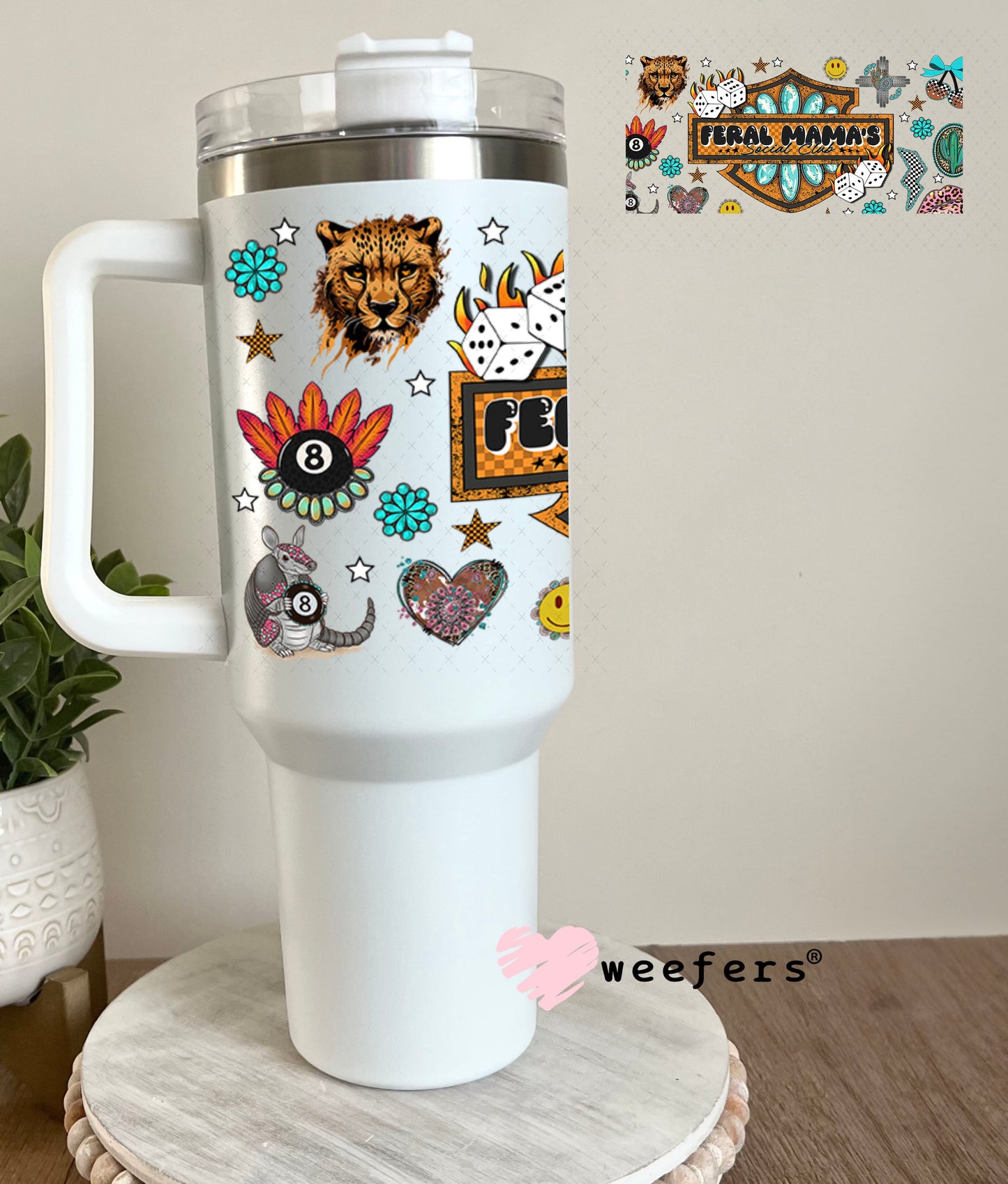 Feral Mama's Social Club UV DTF Cup Wrap - Weefers Exclusive Wrap 40oz Tumbler Cup Wrap Weefers