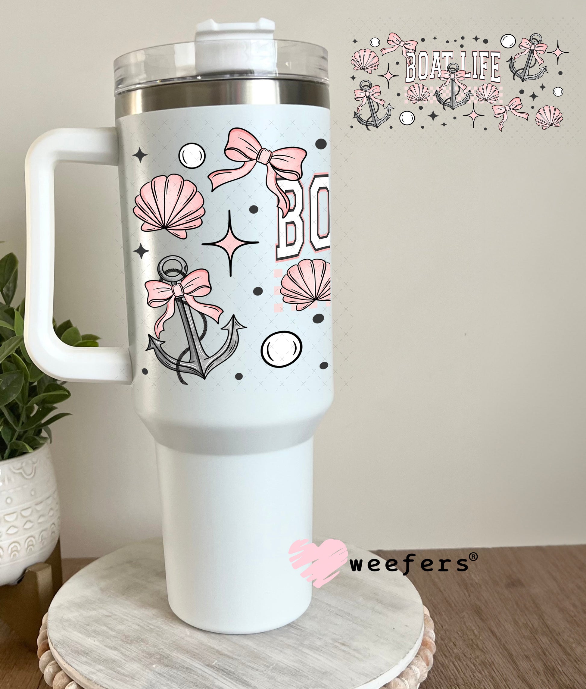 Pink Boat Life UV DTF Cup Wrap 40oz Tumbler Cup Wrap Weefers