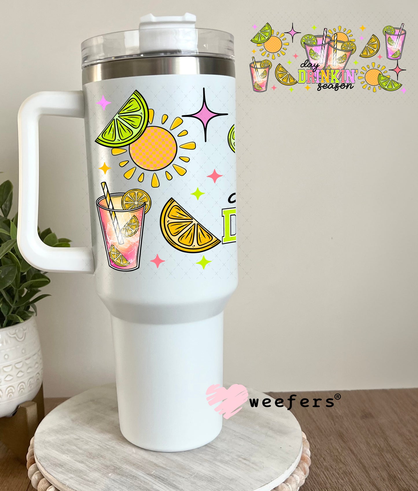 Day Drinkin Season UV DTF Cup Wrap 40oz Tumbler Cup Wrap Weefers