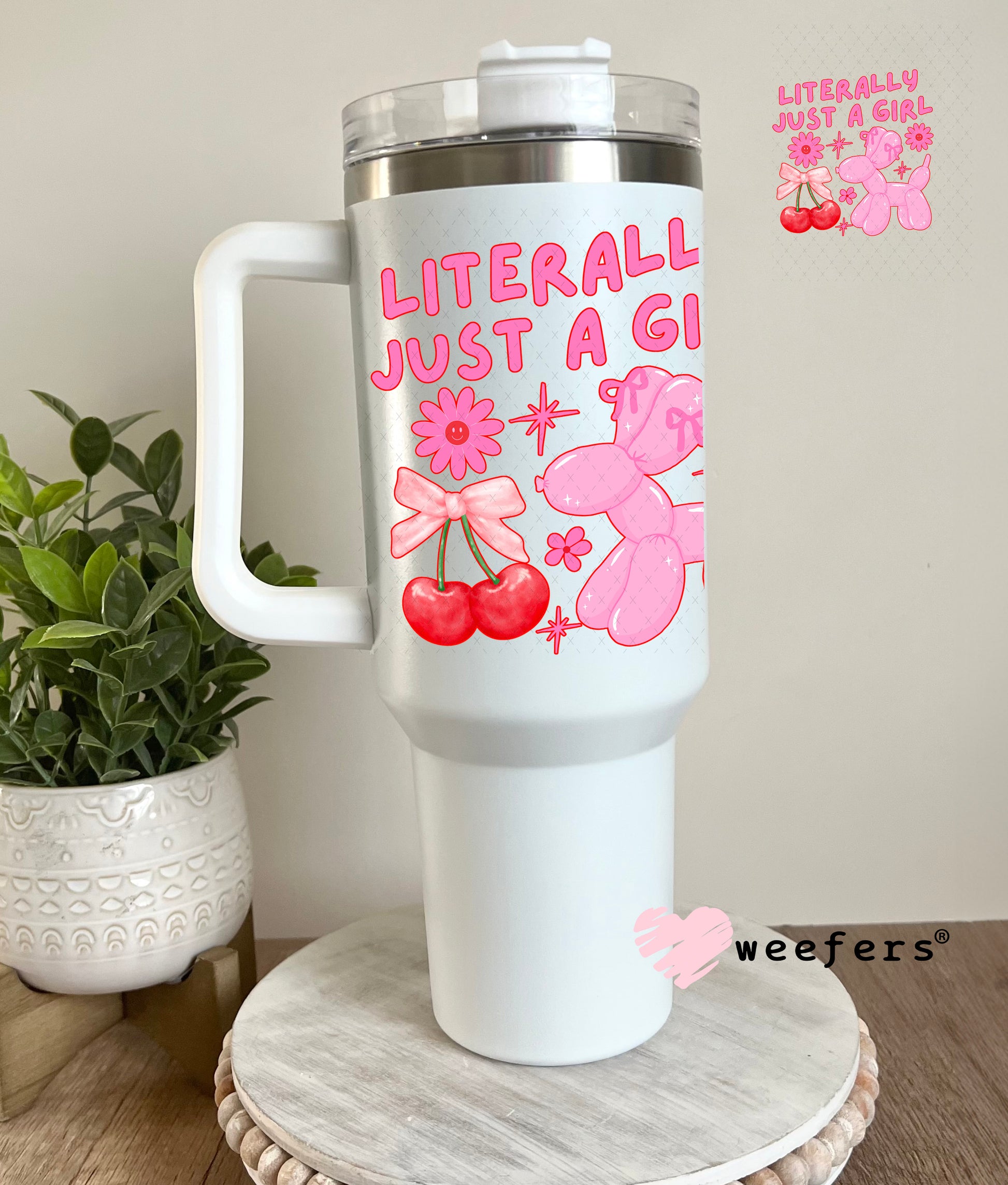 Literally Just a Girl Balloon Dog UV DTF Decal 40oz Tumbler Decal Weefers