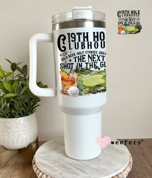 19th Hole Clubhouse Golf UV DTF Decal 40oz Tumbler Decal Weefers