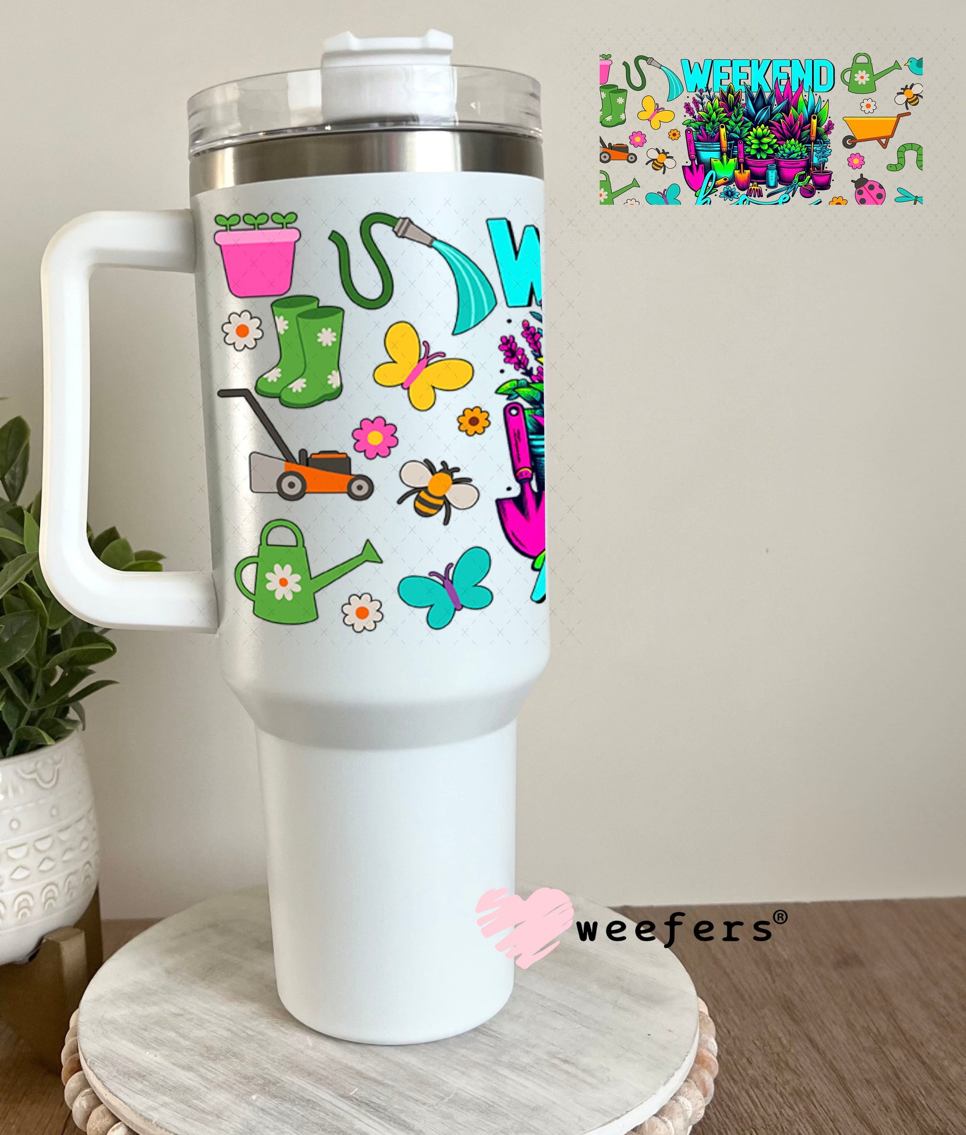 Weekend Hoe UV DTF Cup Wrap - Weefers Exclusive Wrap 40oz Tumbler Wrap Weefers