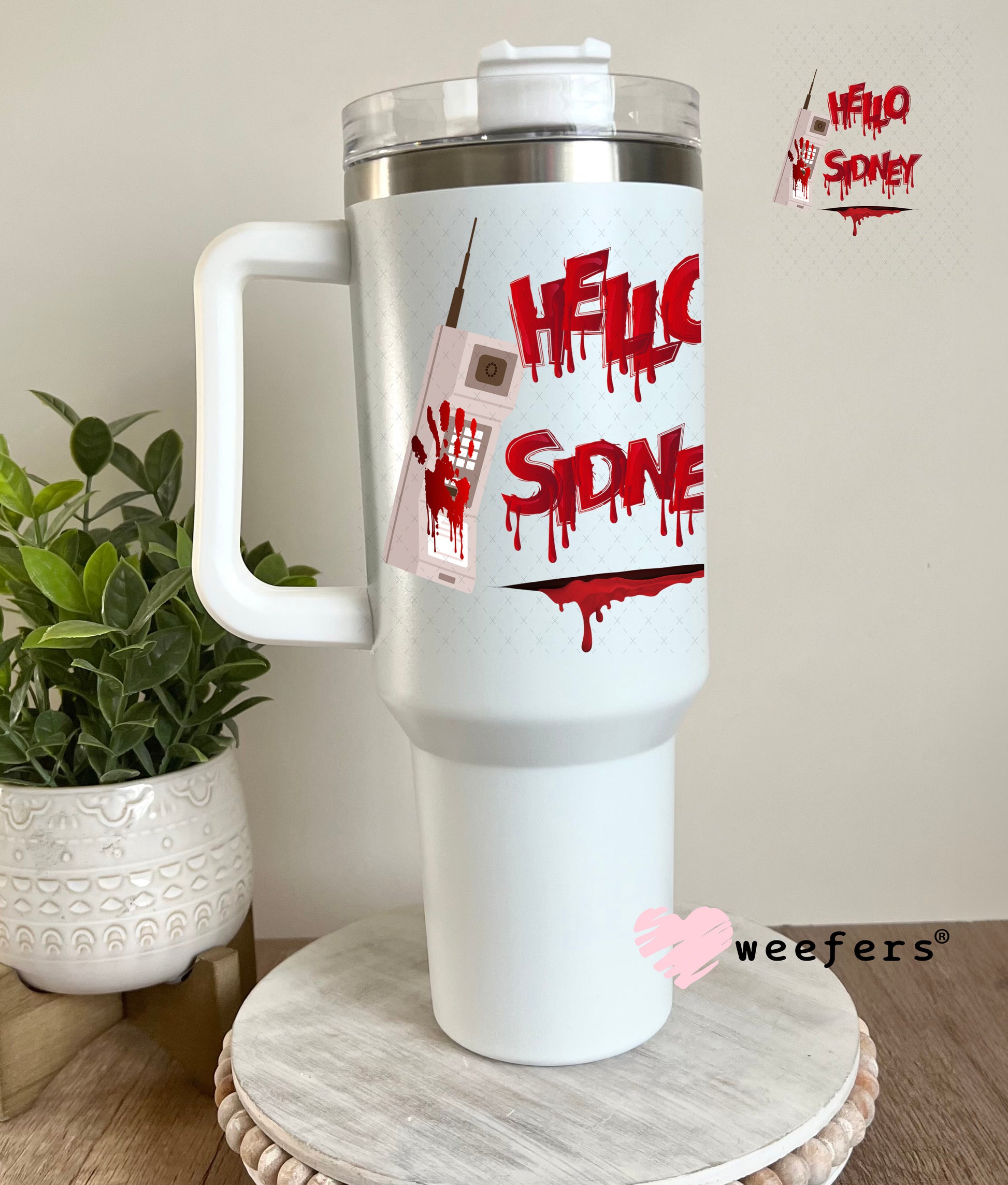 Hello Sidney UV DTF Decal 40oz Tumbler Decal Weefers