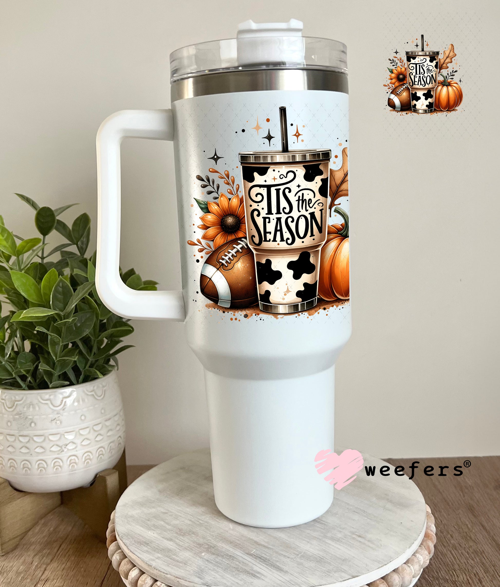 Tis the Season Fall UV DTF Decal 40oz Tumbler Weefers