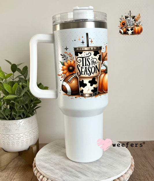 Tis the Season Fall UV DTF Decal 40oz Tumbler Decal Weefers