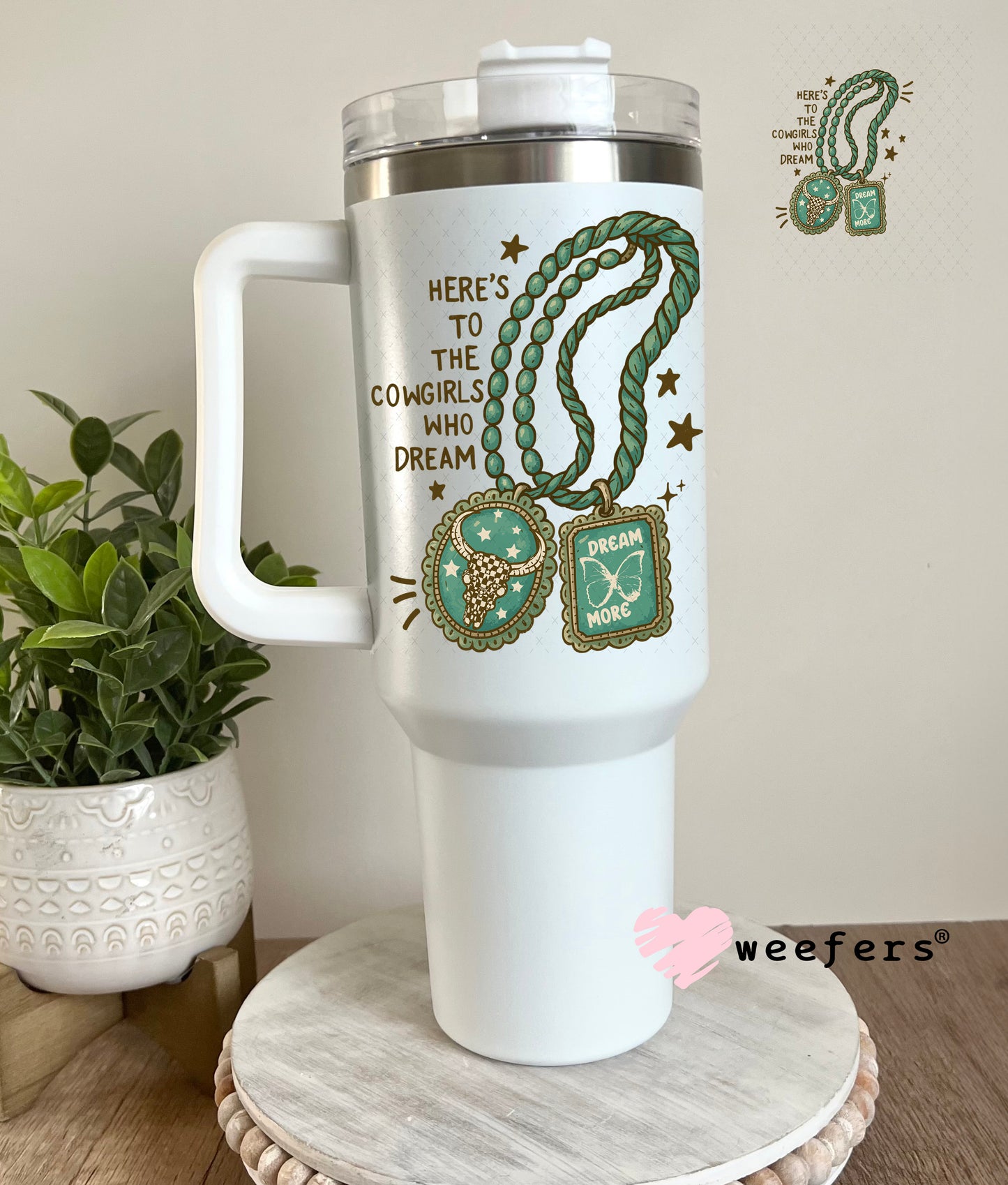 Here's to the Cowgirls who Dream UV DTF Decal 40oz Tumbler Decal Weefers