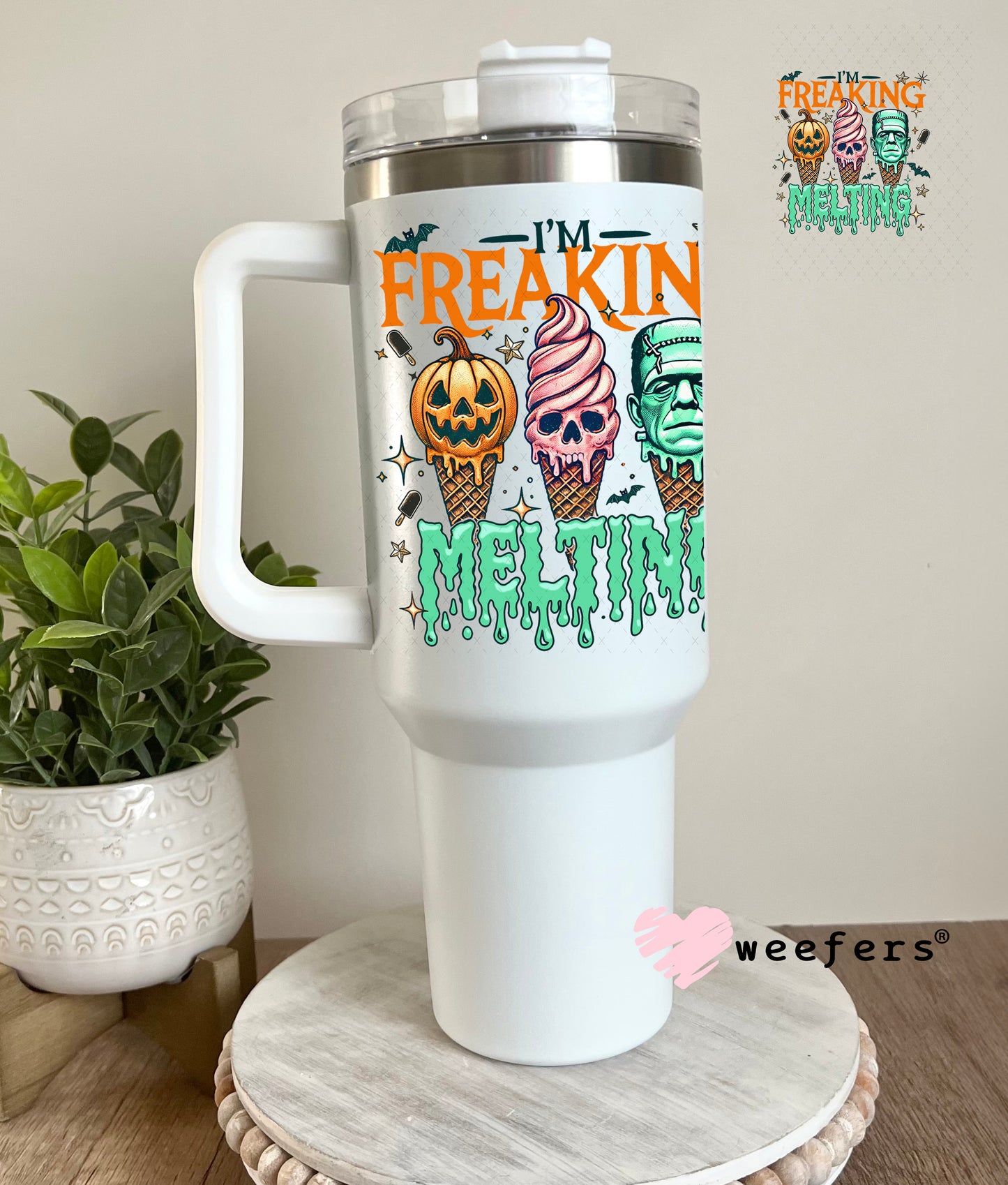 I'm Freaking melting Halloween UV DTF Decal 40oz Tumbler Weefers
