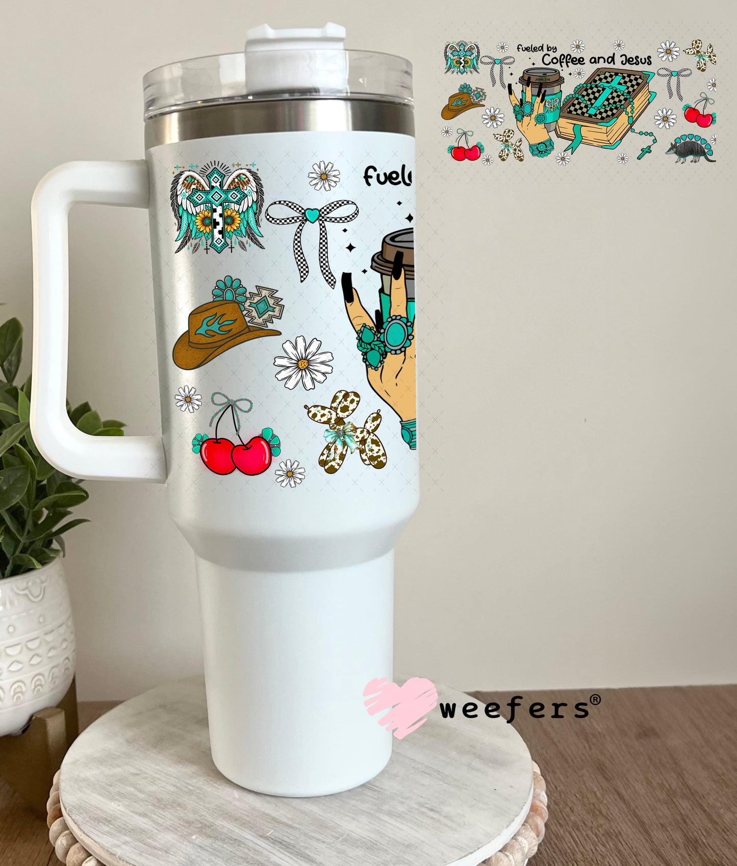Fueled by Coffee and Jesus UV DTF Cup Wrap - Weefers Exclusive 40oz Tumbler Cup Wrap Weefers