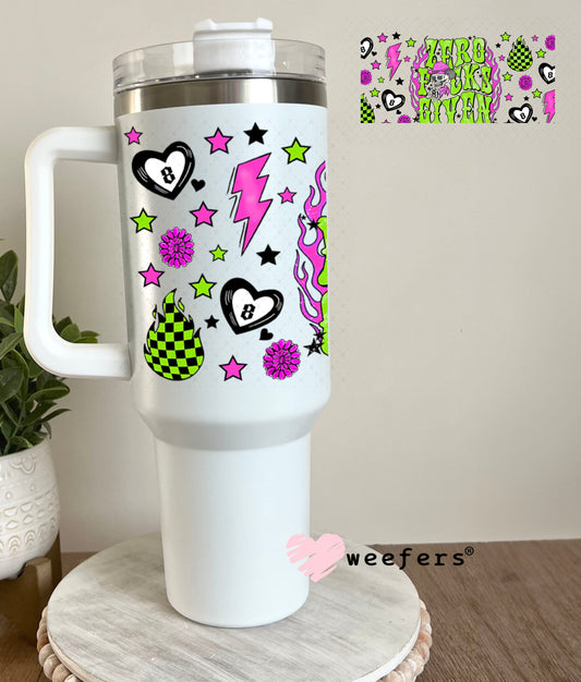 Zero F's Given UV DTF Cup Wrap - Weefers Exclusive 40oz Tumbler Wrap Weefers