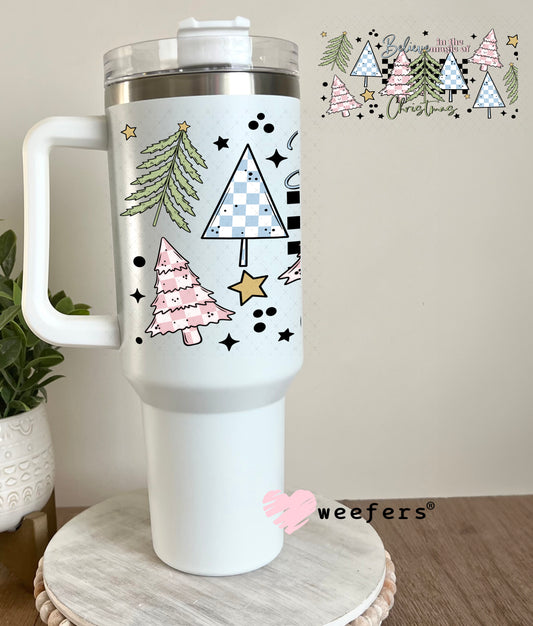 Believe in the Magic of Christmas UV DTF Cup Wrap 40oz Tumbler Cup Wrap Weefers