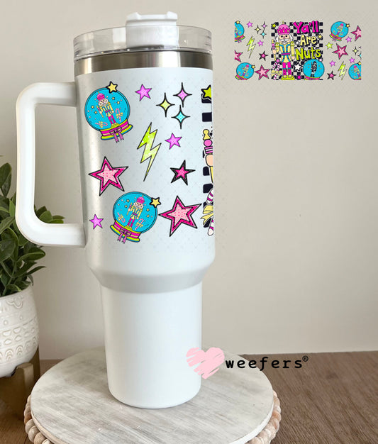 Y'all are Nuts UV DTF Christmas Cup Wrap - Weefers Exclusive 40oz Tumbler Wrap Weefers
