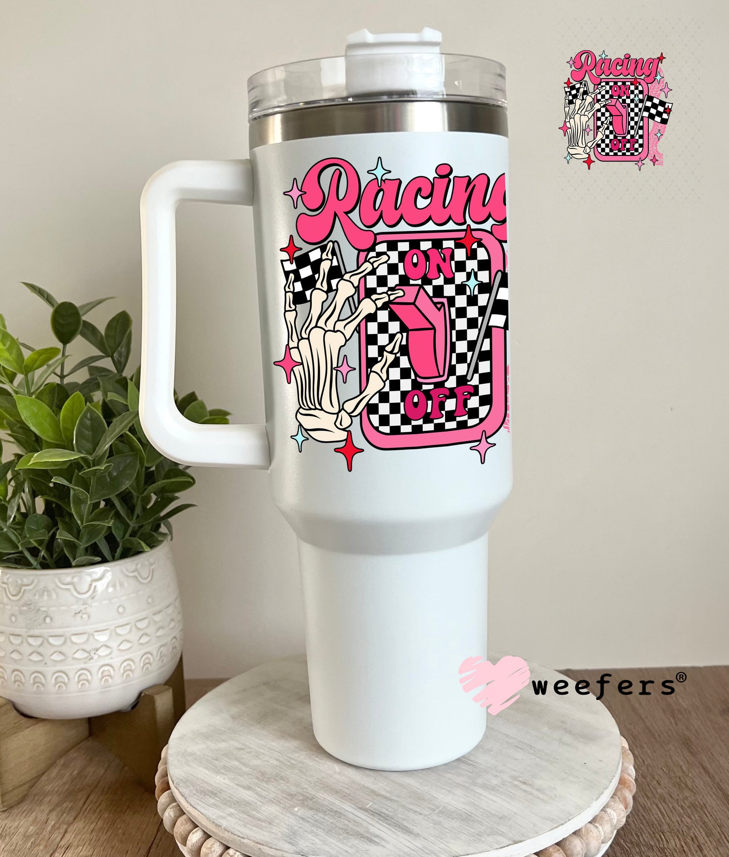 Racing On UV DTF Decal 40oz Tumbler Decal Weefers