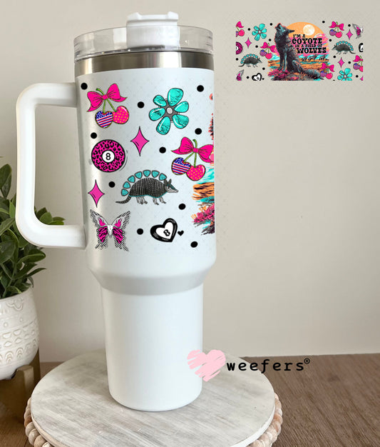 I'm a Coyote in a Field of Wolves UV DTF Cup Wrap - Weefers Exclusive 40oz Tumbler Wrap Weefers