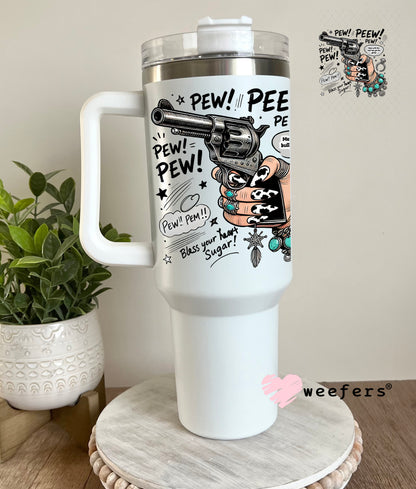 Pew Pew UV DTF Decal 40oz Tumbler Decal Weefers