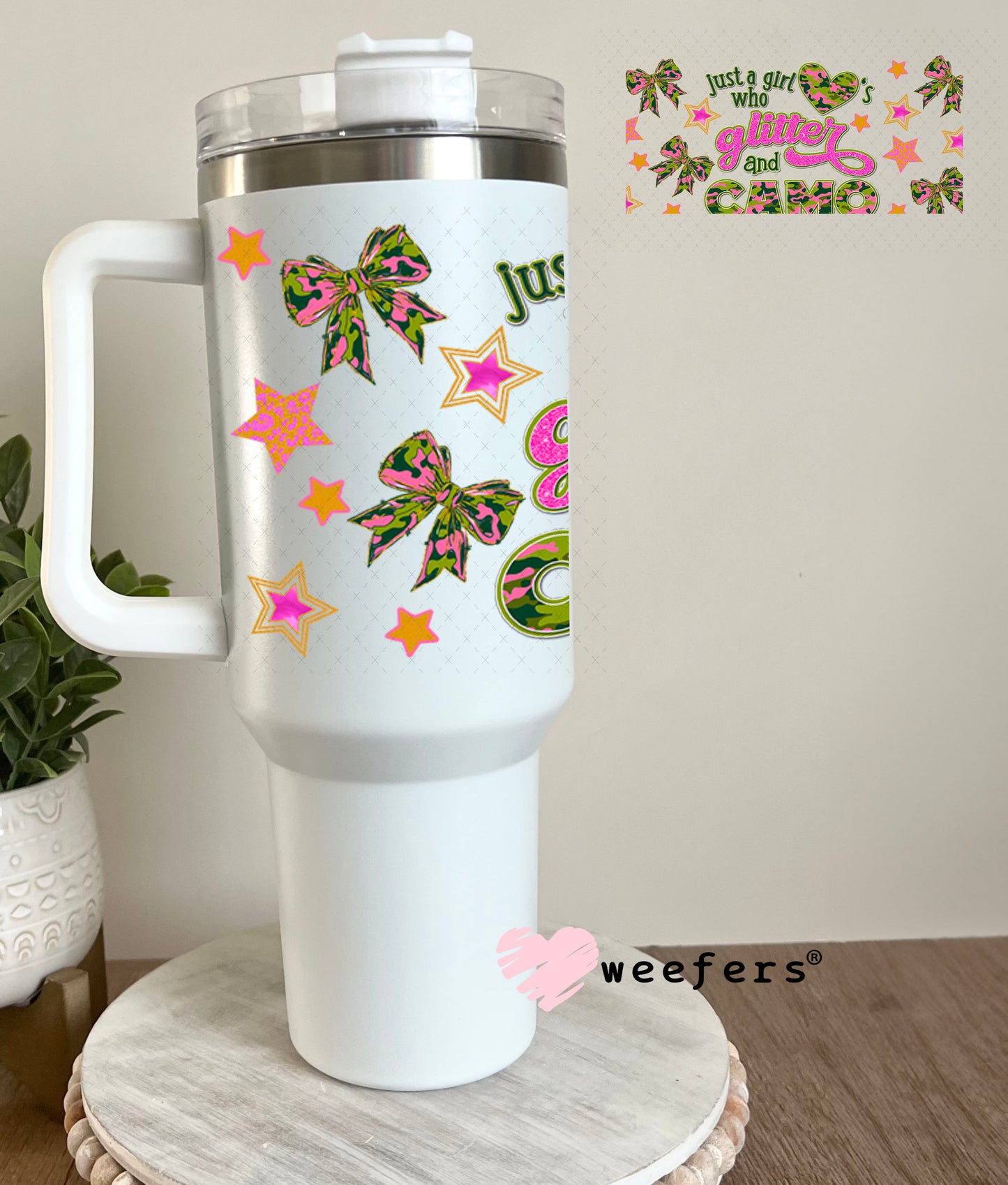 Just a Girl Who Love's Glitter and Camo UV DTF Cup Wrap - Weefers® Exclusive 40oz Tumbler Wrap Weefers