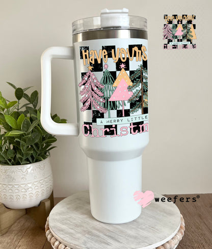 Have Yourself a Very Merry Little Christmas UV DTF Decal 40oz Tumbler Decal Weefers